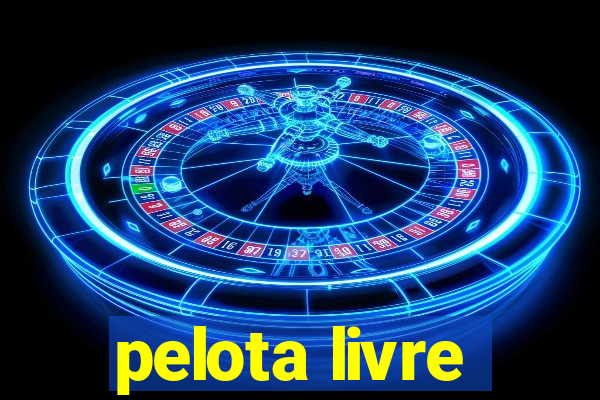 pelota livre